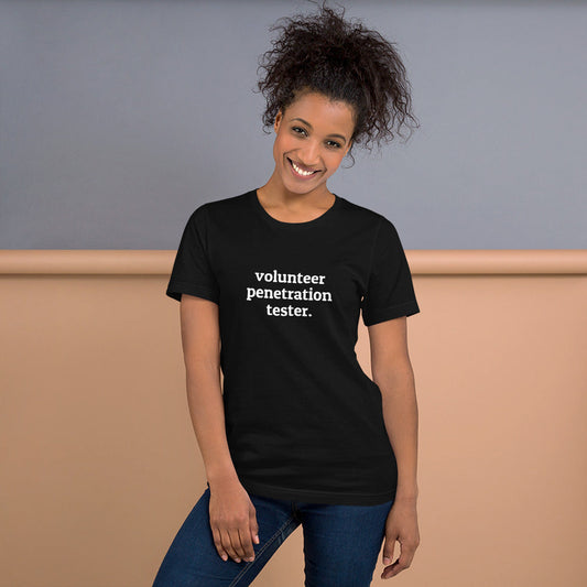 Volunteer Pentester - Short-Sleeve Unisex T-Shirt (White text) by DarkByteGear