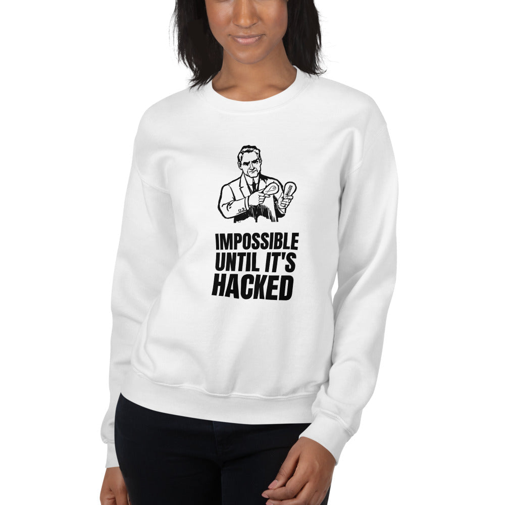 Impossible until it's hacked - Unisex Sweatshirt (black text) by DarkByteGear