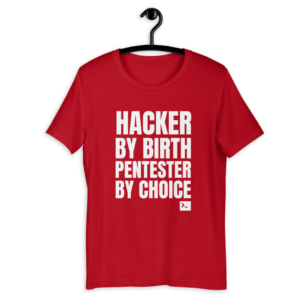Hacker by birth Pentester by choice - Short-Sleeve Unisex T-Shirt by DarkByteGear