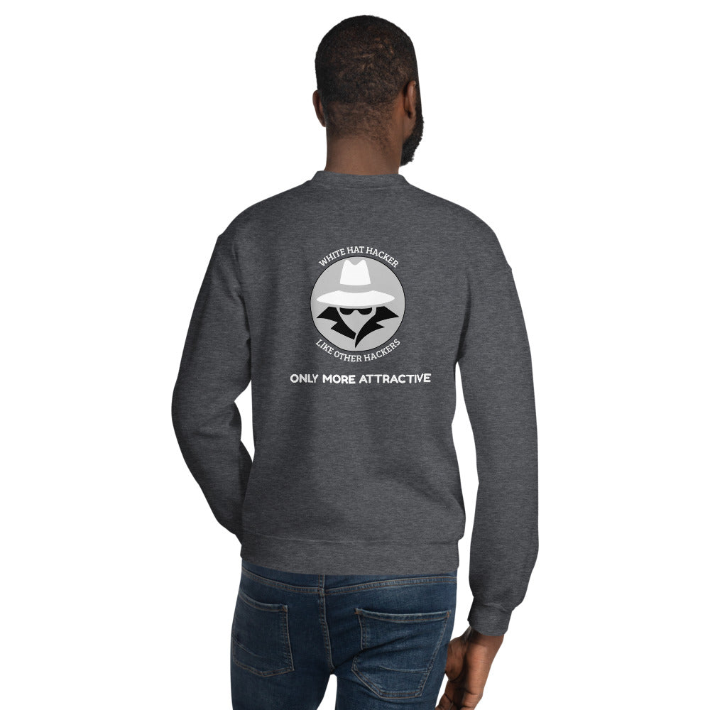 Like other hackers only more attractive - Unisex Sweatshirt (white text) by DarkByteGear