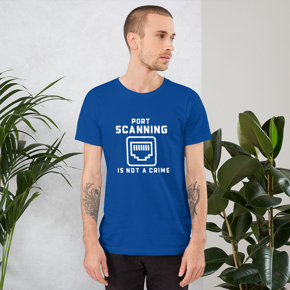 Port Scanning is not a crime - Short-Sleeve Unisex T-Shirt by DarkByteGear