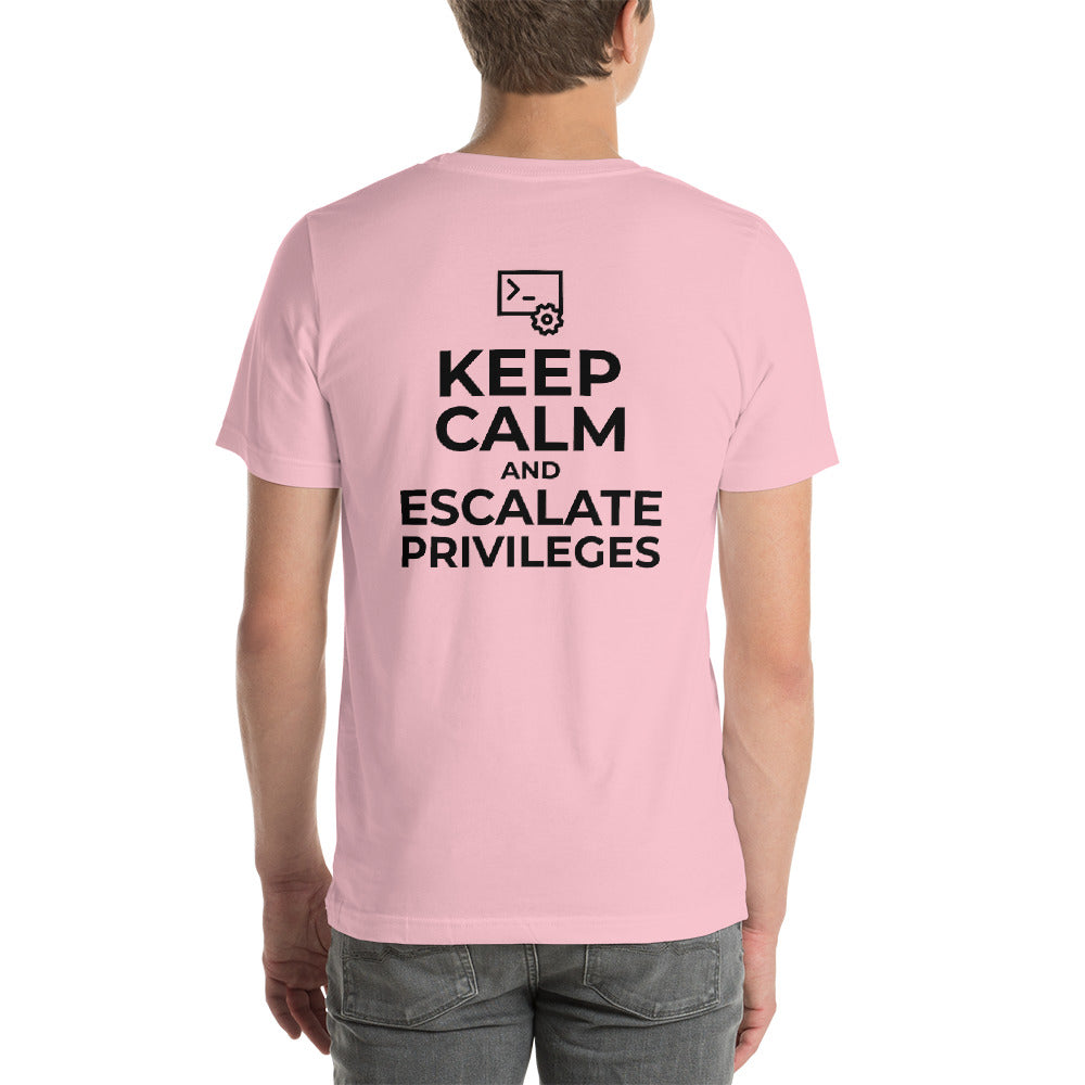 Keep calm and escalate privileges - Short-Sleeve Unisex T-Shirt by DarkByteGear