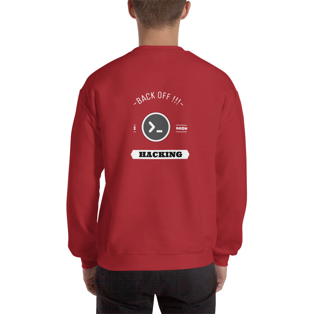 Back off I know hacking - Unisex Sweatshirt by DarkByteGear