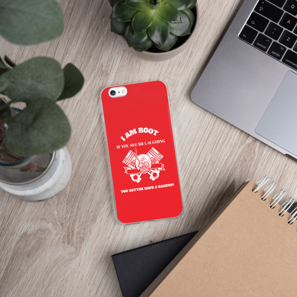 I Am Root If You See Me Laughing You Better Have A Backup - iPhone Case (red) by DarkByteGear