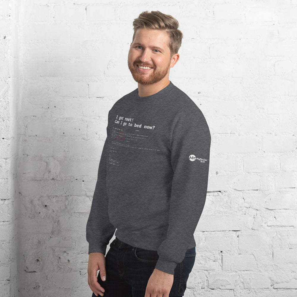 I got root! Can I go to bed now? - Unisex Sweatshirt by DarkByteGear