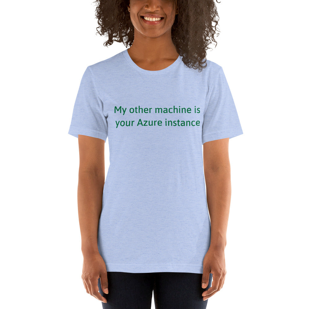 My other machine - Short-Sleeve Unisex T-Shirt (green text) by DarkByteGear