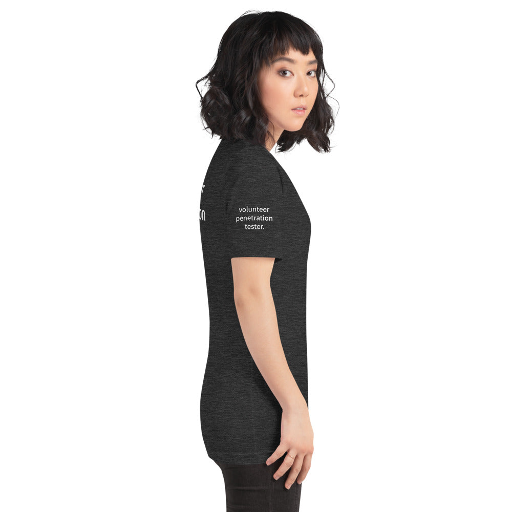 volunteer penetration tester - Short-Sleeve Unisex T-Shirt ( with all sides designs) by DarkByteGear