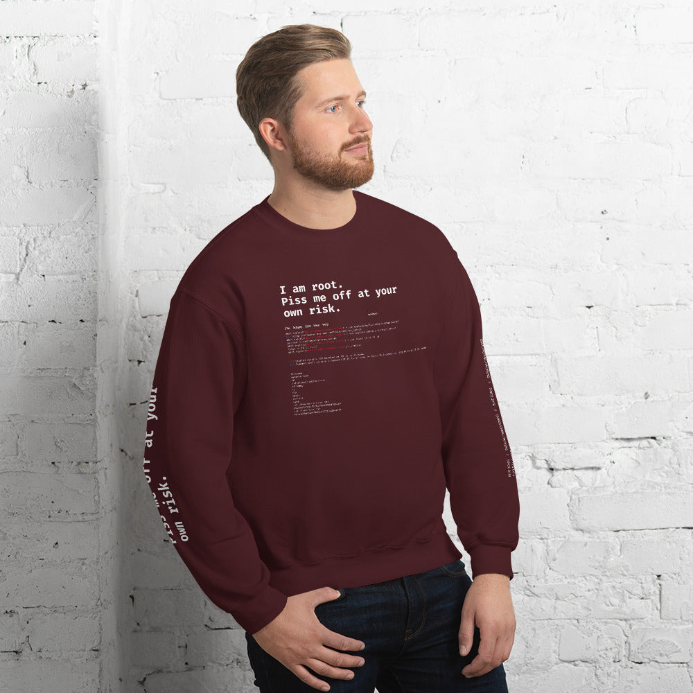 I am root. Piss me off at your own risk - Unisex Sweatshirt by DarkByteGear