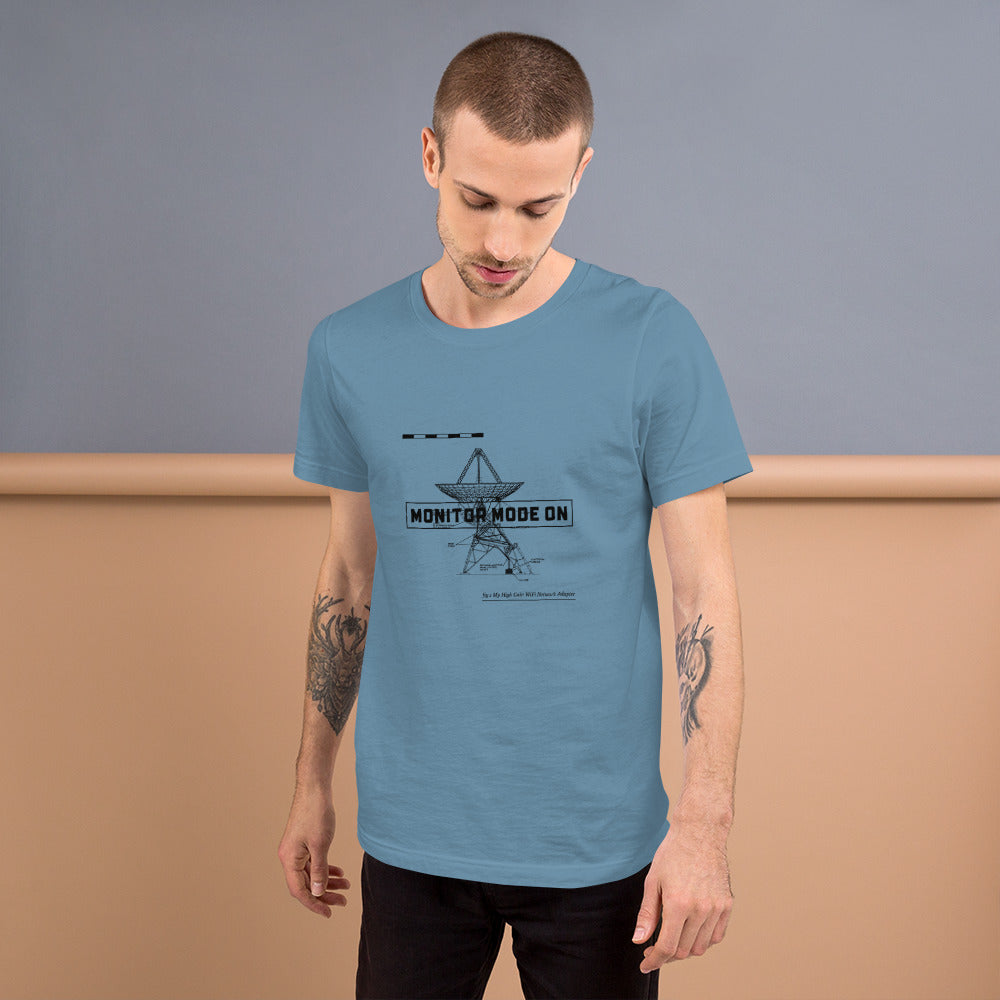 Monitor mode ON - Short-Sleeve Unisex T-Shirt (black text) by DarkByteGear