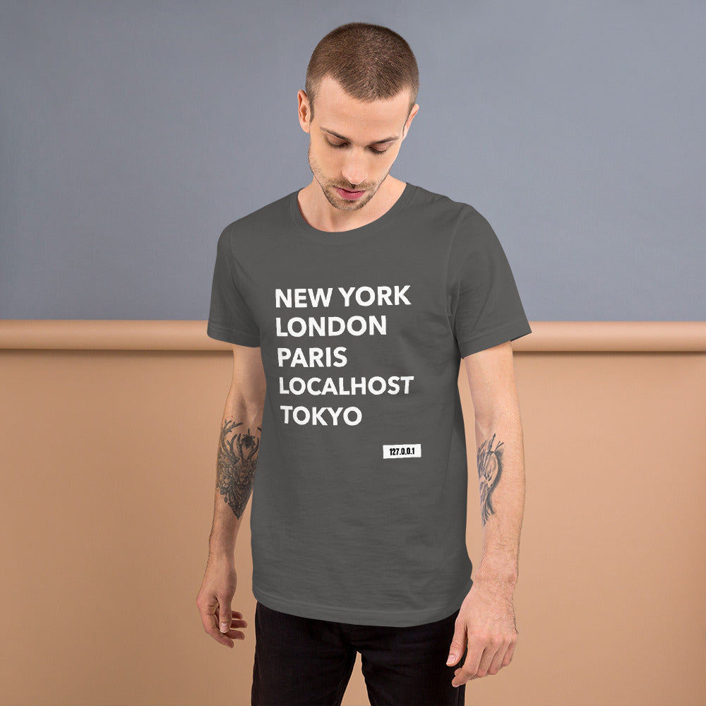 New York London Paris Localhost Tokyo 127.0.0.1 - Short-Sleeve Unisex T-Shirt by DarkByteGear