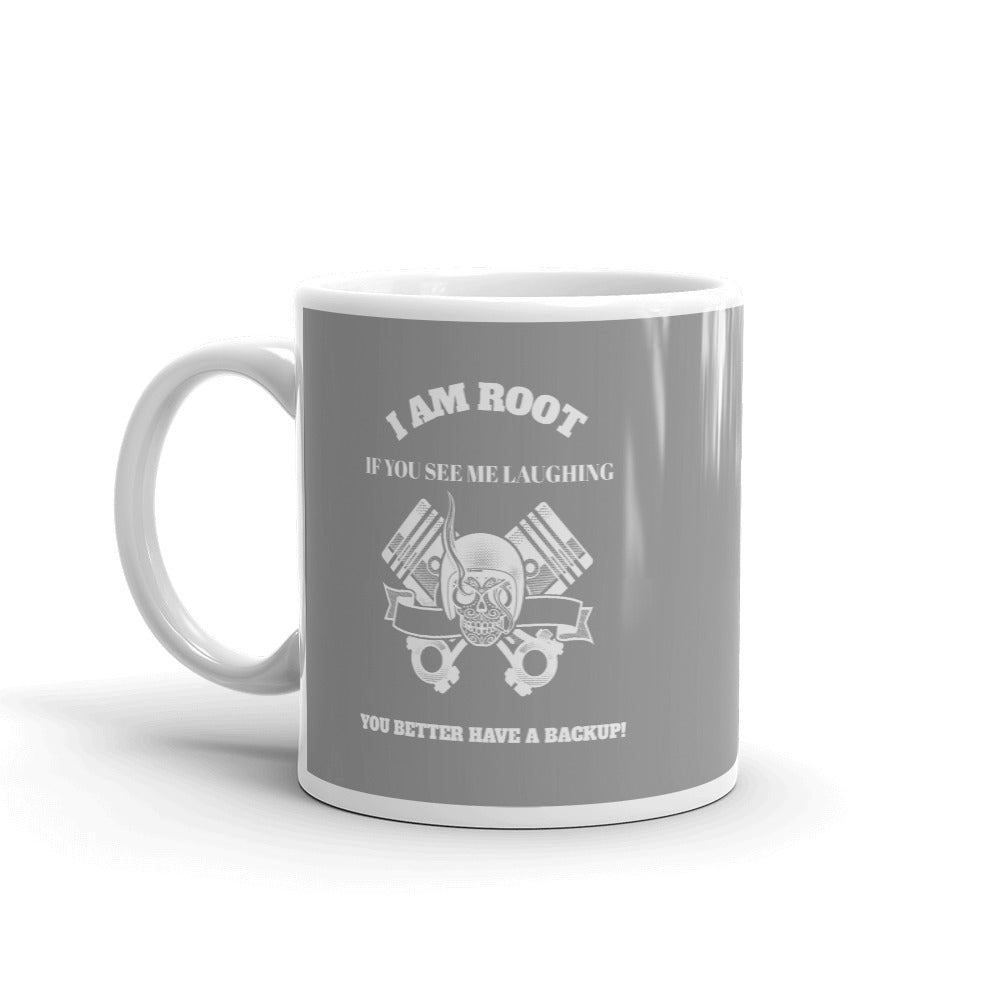 I Am Root If You See Me Laughing You Better Have A Backup - Mug (grey) by DarkByteGear