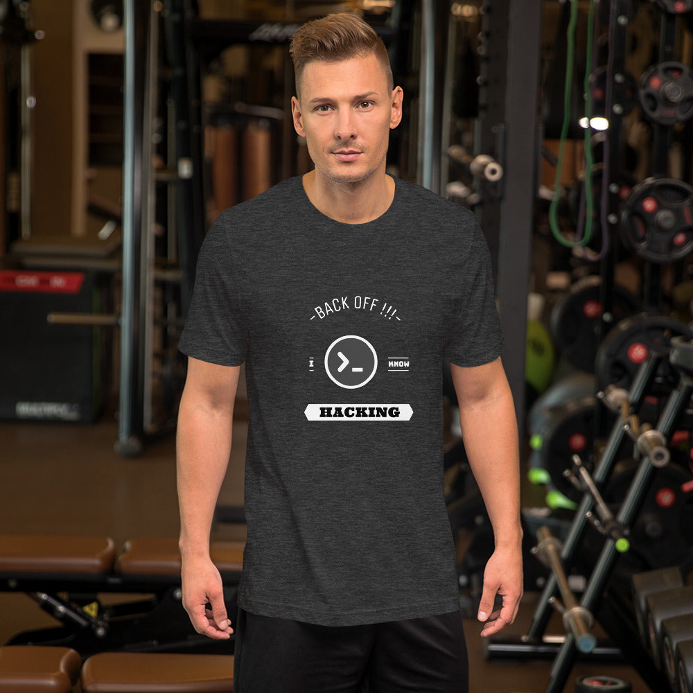 Back off I know hacking - Short-Sleeve Unisex T-Shirt by DarkByteGear