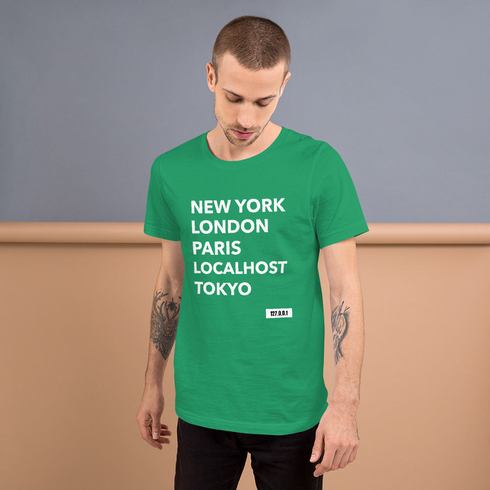 New York London Paris Localhost Tokyo 127.0.0.1 - Short-Sleeve Unisex T-Shirt by DarkByteGear