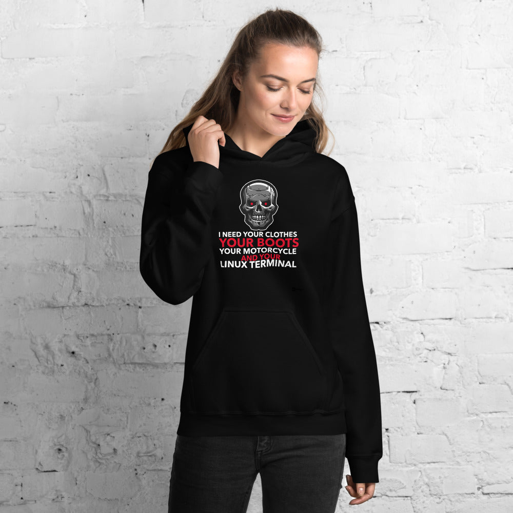 I need your clothes, your... your linux terminal - Unisex Hoodie by DarkByteGear
