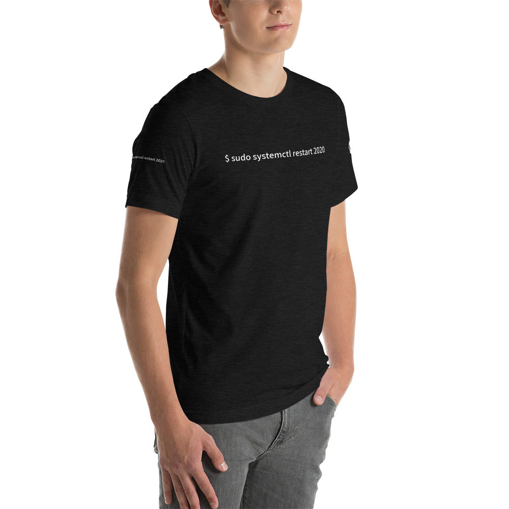 $ sudo systemctl restart 2020 - Short-Sleeve Unisex T-Shirt ( with all sides design) by DarkByteGear