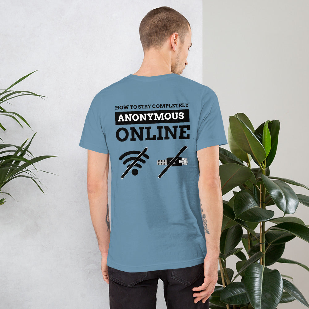How to stay completely anonymous online - Short-Sleeve Unisex T-Shirt by DarkByteGear