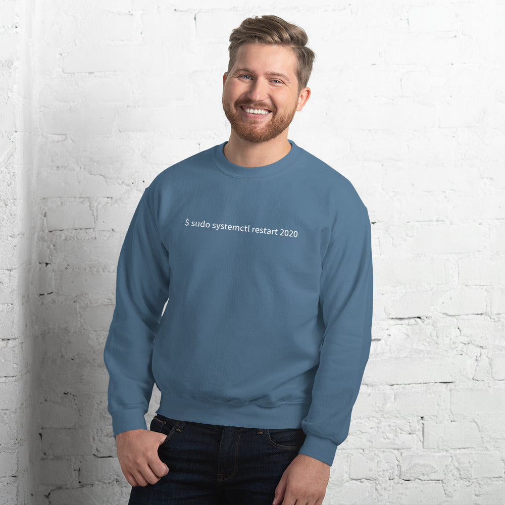 $ sudo systemctl restart 2020 - Unisex Sweatshirt by DarkByteGear