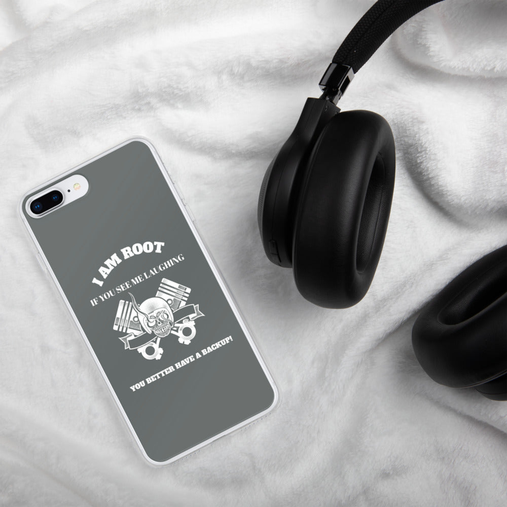 I Am Root If You See Me Laughing You Better Have A Backup - iPhone Case (grey) by DarkByteGear