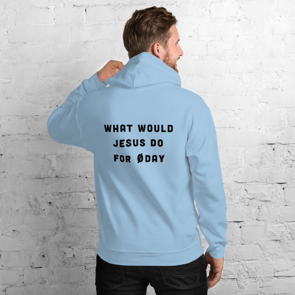What would Jesus do for 0day - Unisex Hoodie (black text) by DarkByteGear
