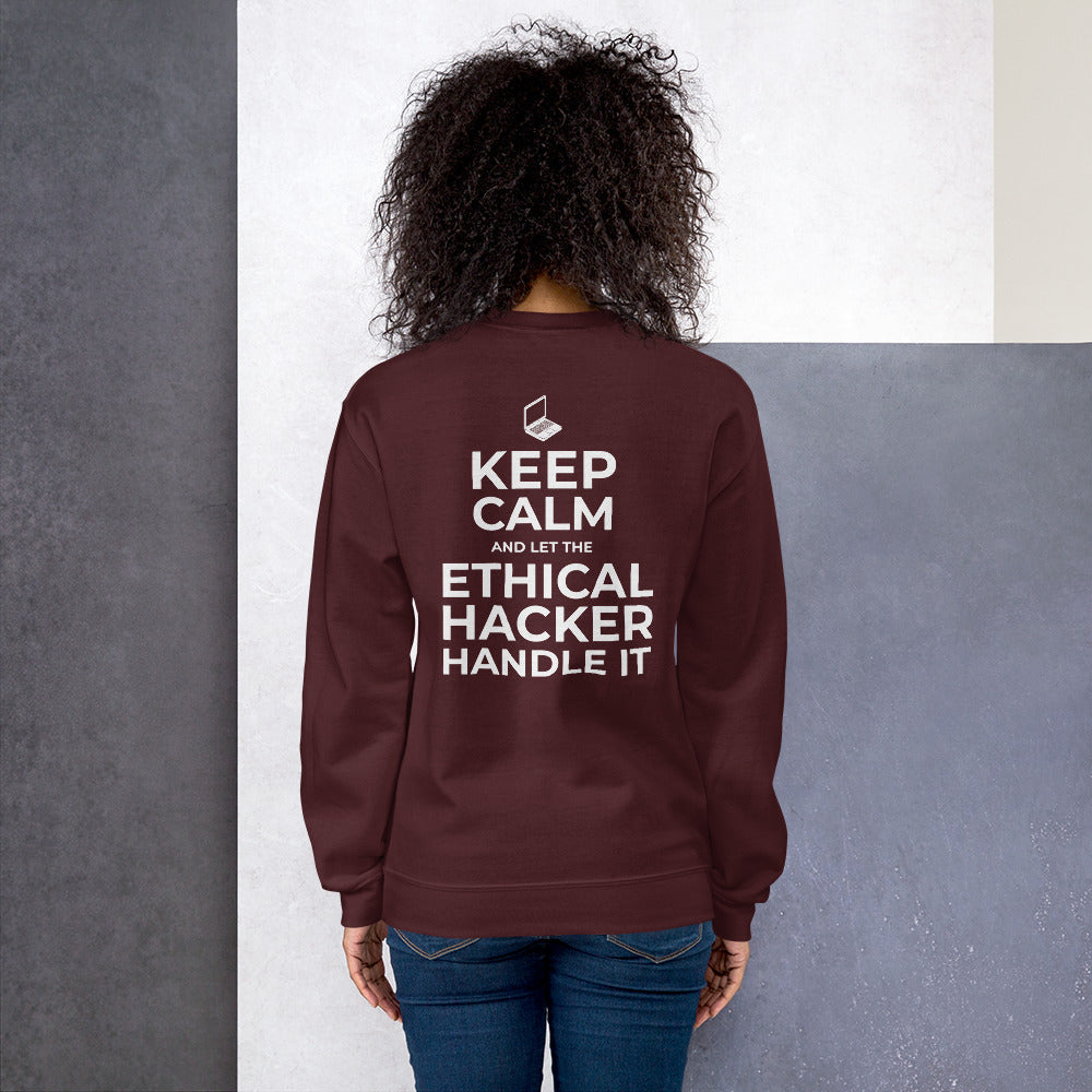 Keep Calm and let the ethical hacker handle it - Unisex Sweatshirt by DarkByteGear