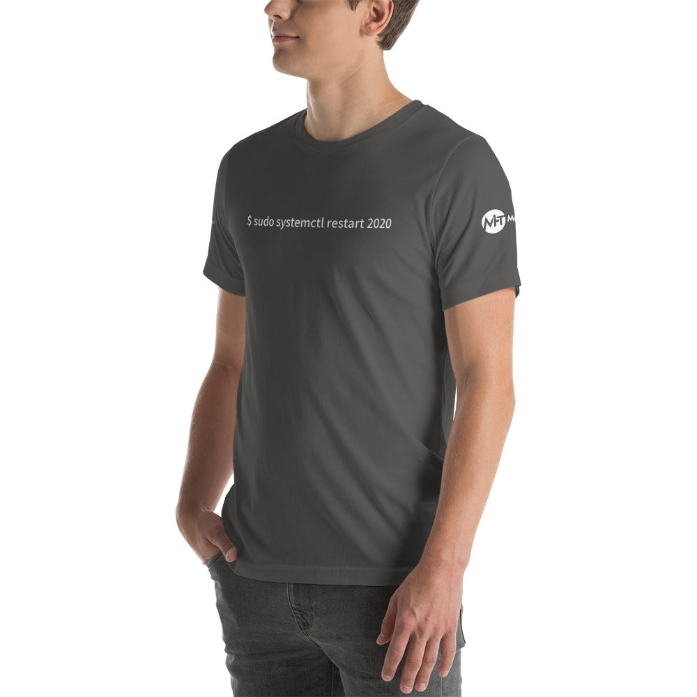$ sudo systemctl restart 2020 - Short-Sleeve Unisex T-Shirt ( with all sides design) by DarkByteGear