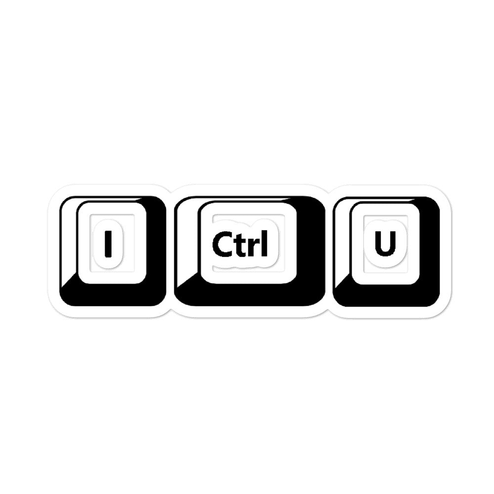 I Ctrl U - Bubble-free stickers by DarkByteGear