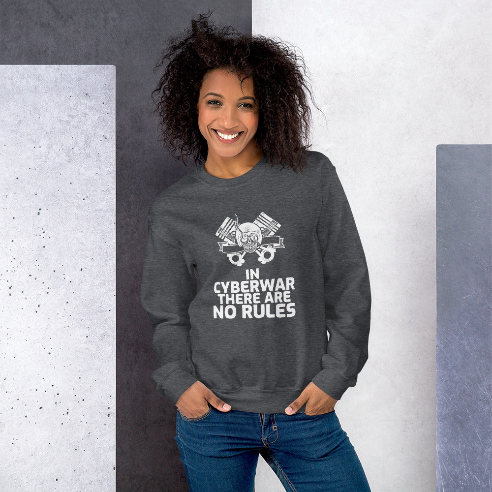 In cyberwar, there are no rules - Unisex Sweatshirt by DarkByteGear