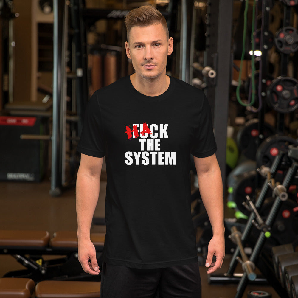 Hack the system - Short-Sleeve Unisex T-Shirt by DarkByteGear