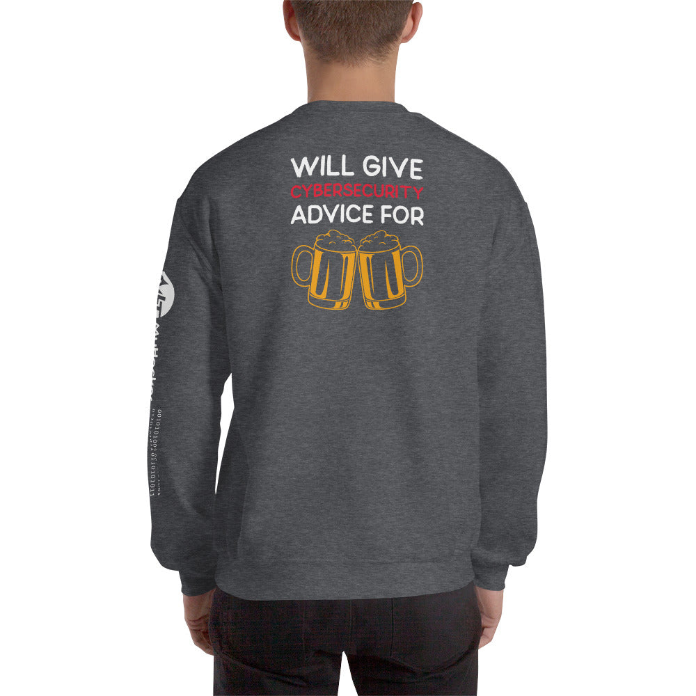 Will give cyber security advice for beer - Unisex Sweatshirt by DarkByteGear