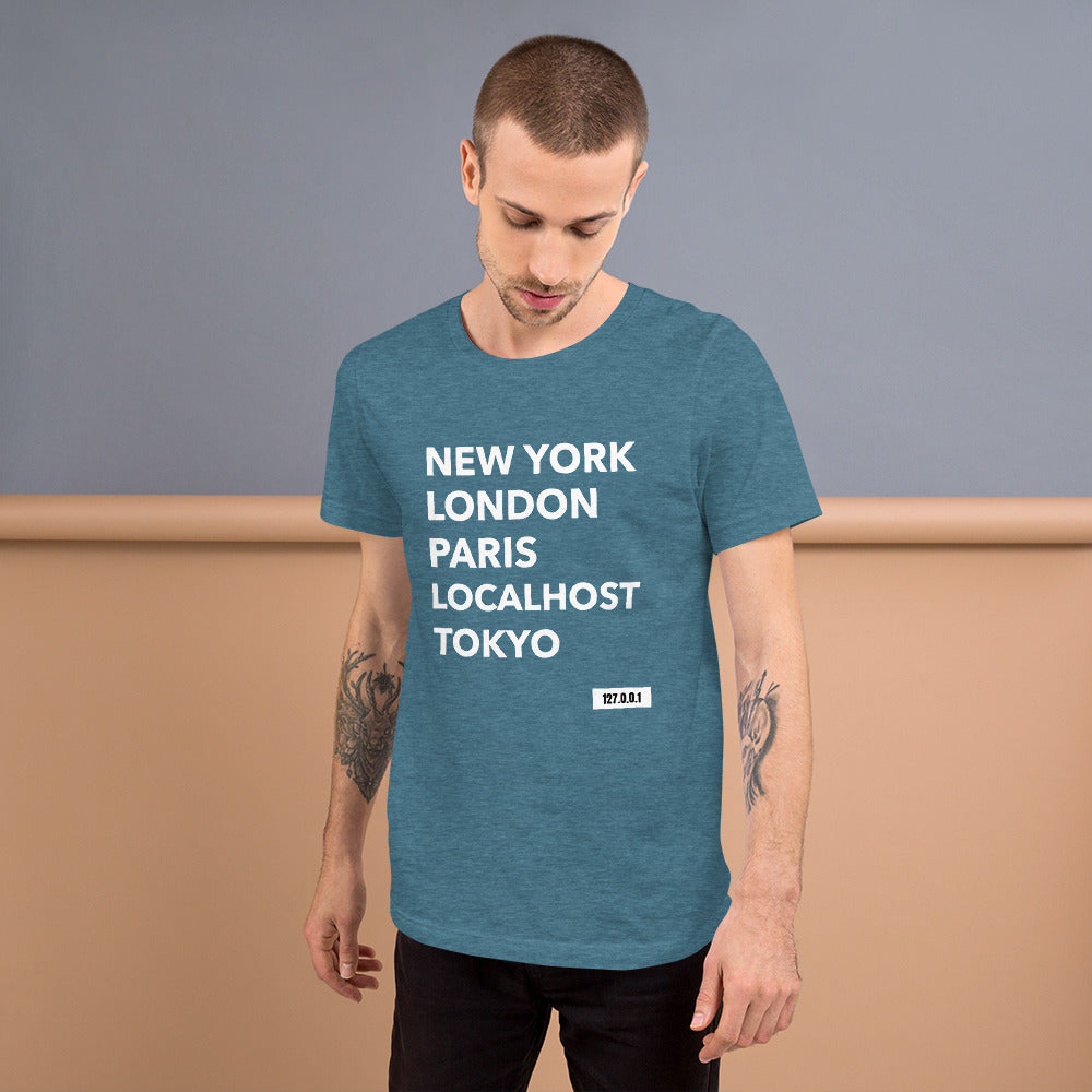 New York London Paris Localhost Tokyo 127.0.0.1 - Short-Sleeve Unisex T-Shirt by DarkByteGear