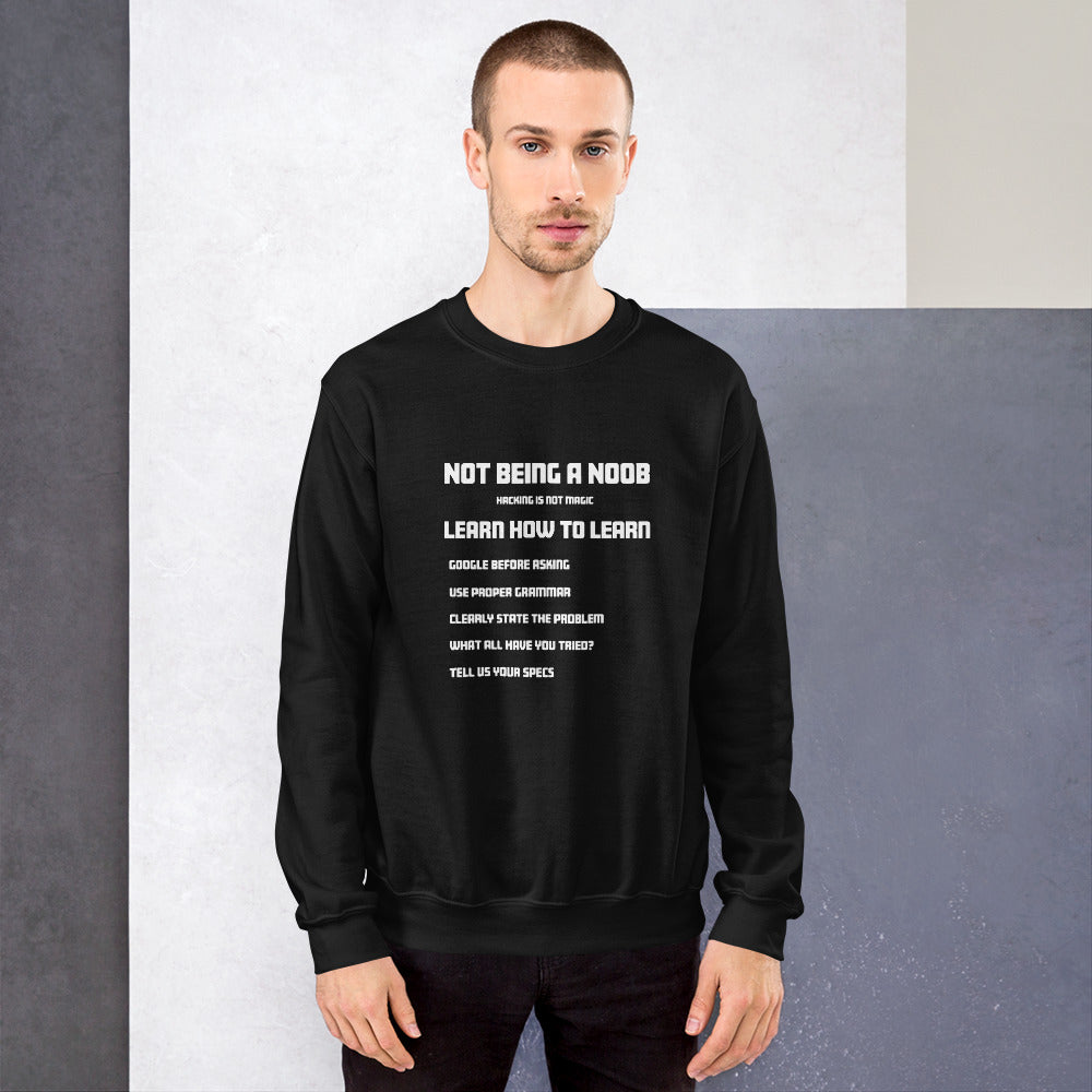 Not Being A Noob - Unisex Sweatshirt by DarkByteGear