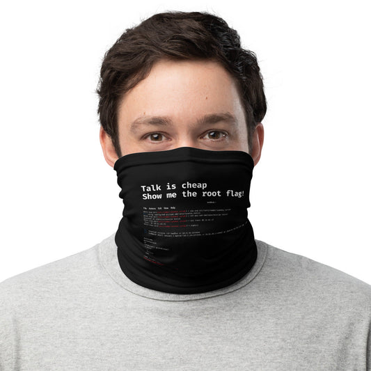Talk is cheap show me the root flag - Neck Gaiter by DarkByteGear