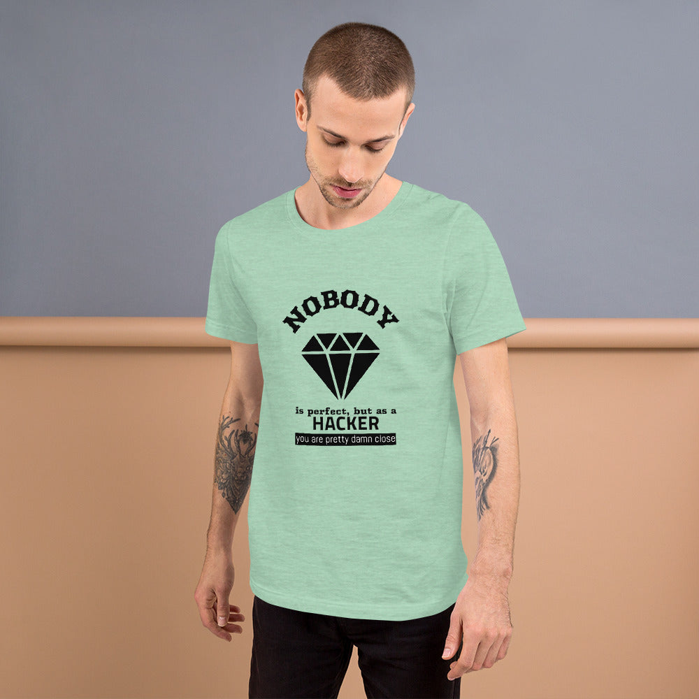 Nobody is perfect but as a hacker you are pretty damn close - Short-Sleeve Unisex T-Shirt by DarkByteGear