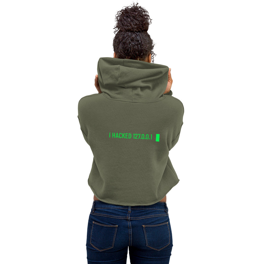 I hacked 127.0.0.1 - Crop Hoodie by DarkByteGear