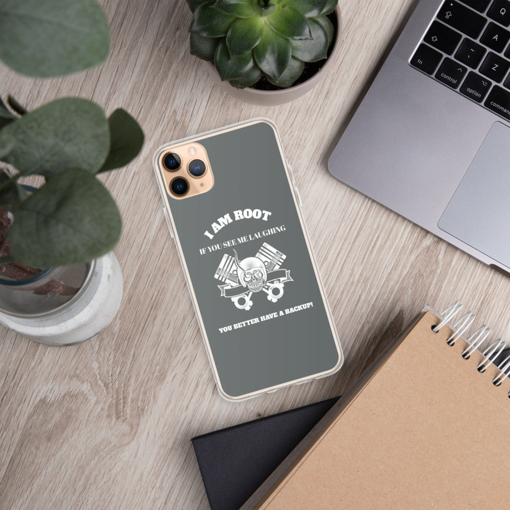 I Am Root If You See Me Laughing You Better Have A Backup - iPhone Case (grey) by DarkByteGear