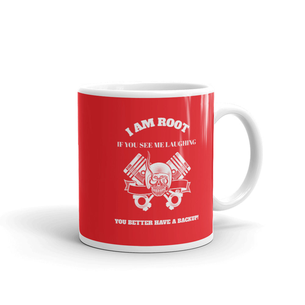 I Am Root If You See Me Laughing You Better Have A Backup - Mug (red) by DarkByteGear