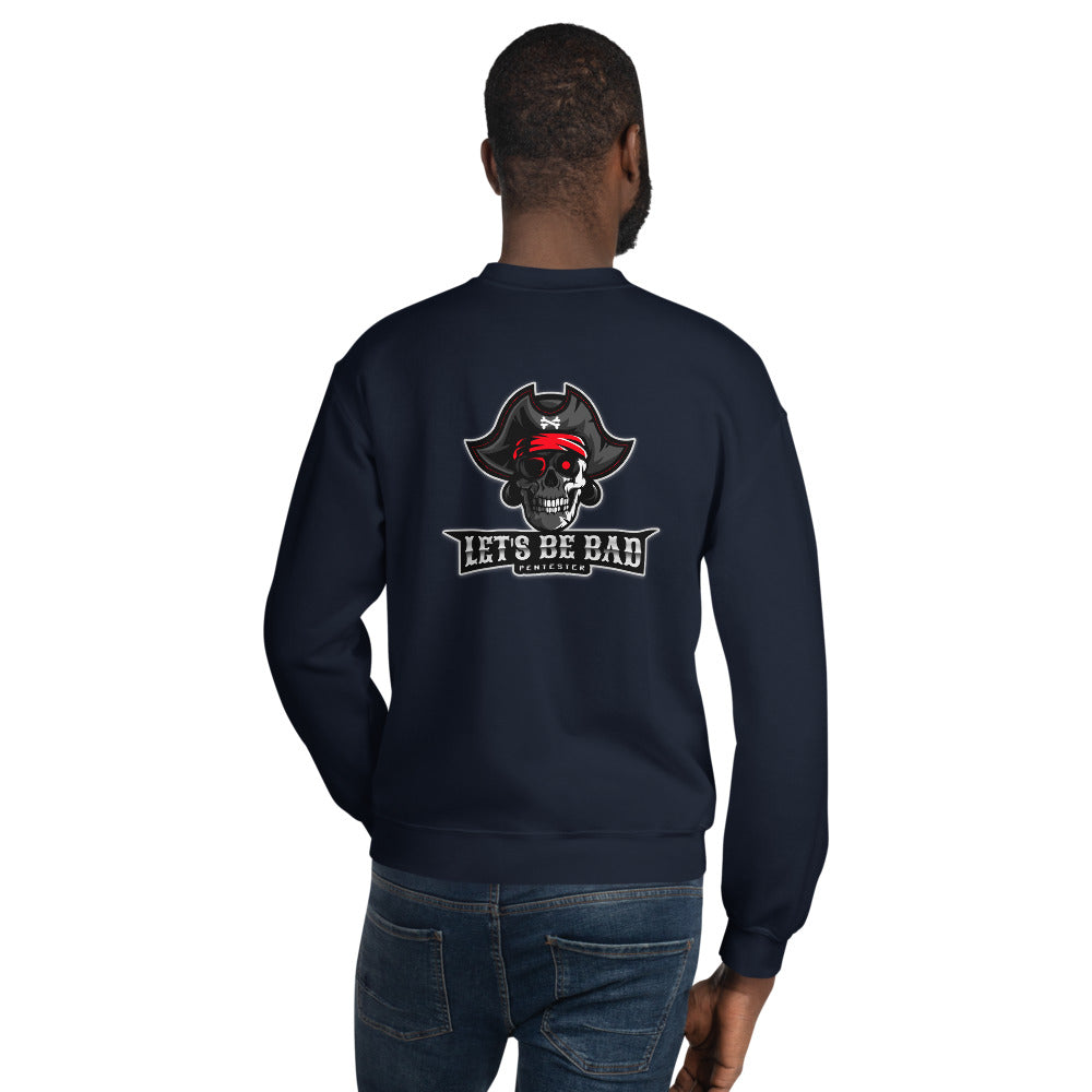 Let's be bad - Unisex Sweatshirt by DarkByteGear