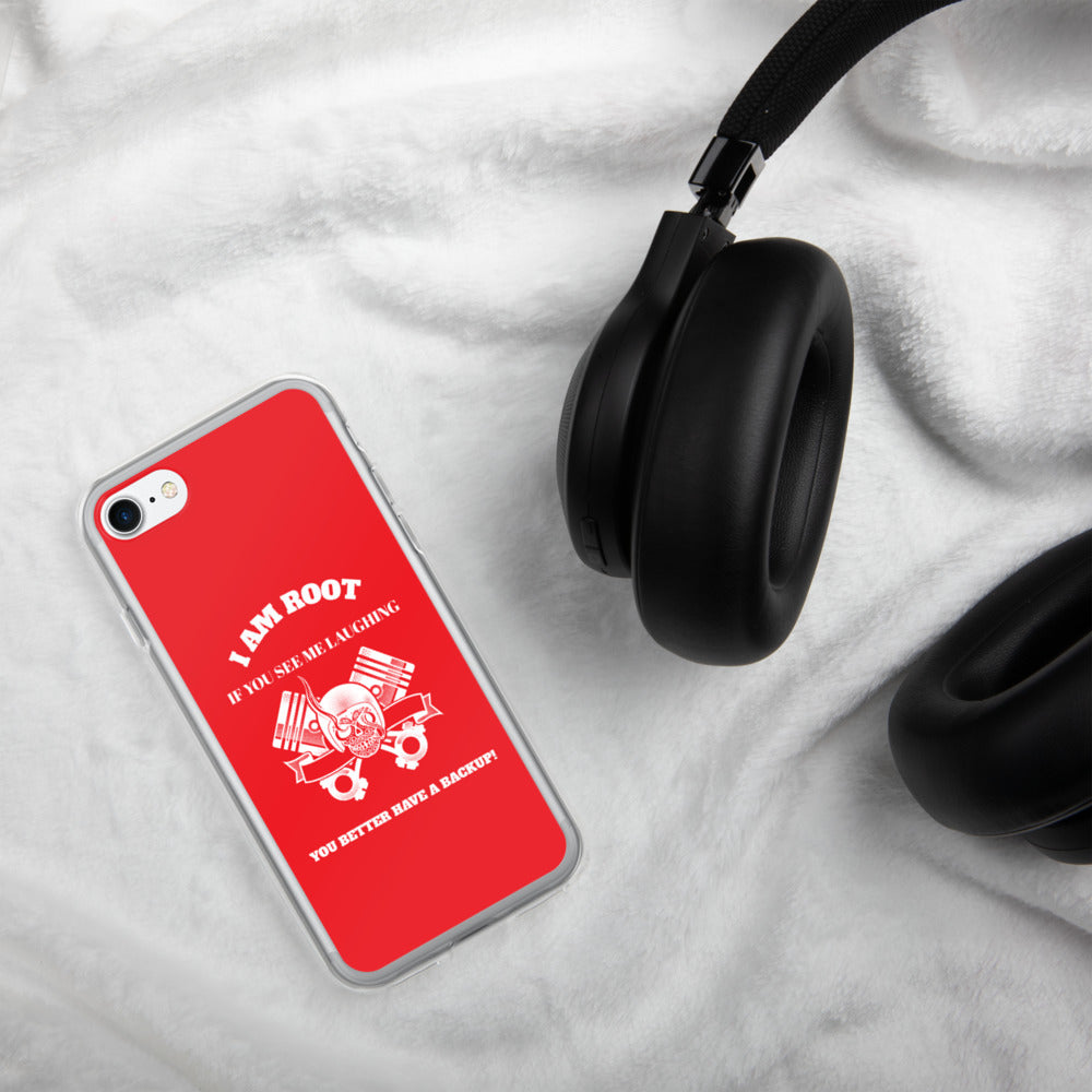 I Am Root If You See Me Laughing You Better Have A Backup - iPhone Case (red) by DarkByteGear