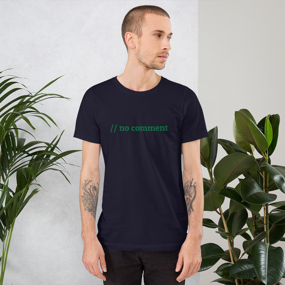 // no comment - Short-Sleeve Unisex T-Shirt (green text) by DarkByteGear