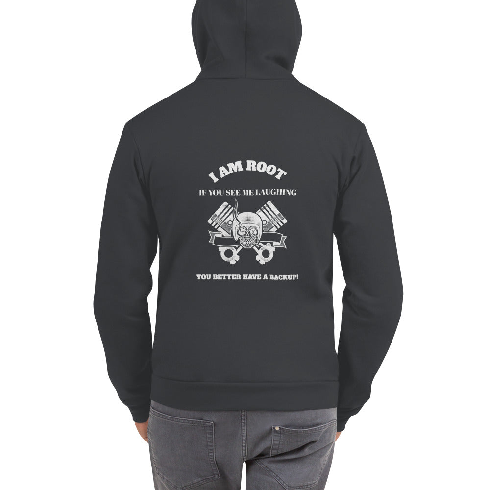 I Am Root If You See Me Laughing You Better Have A Backup - Hoodie sweater (white text) by DarkByteGear
