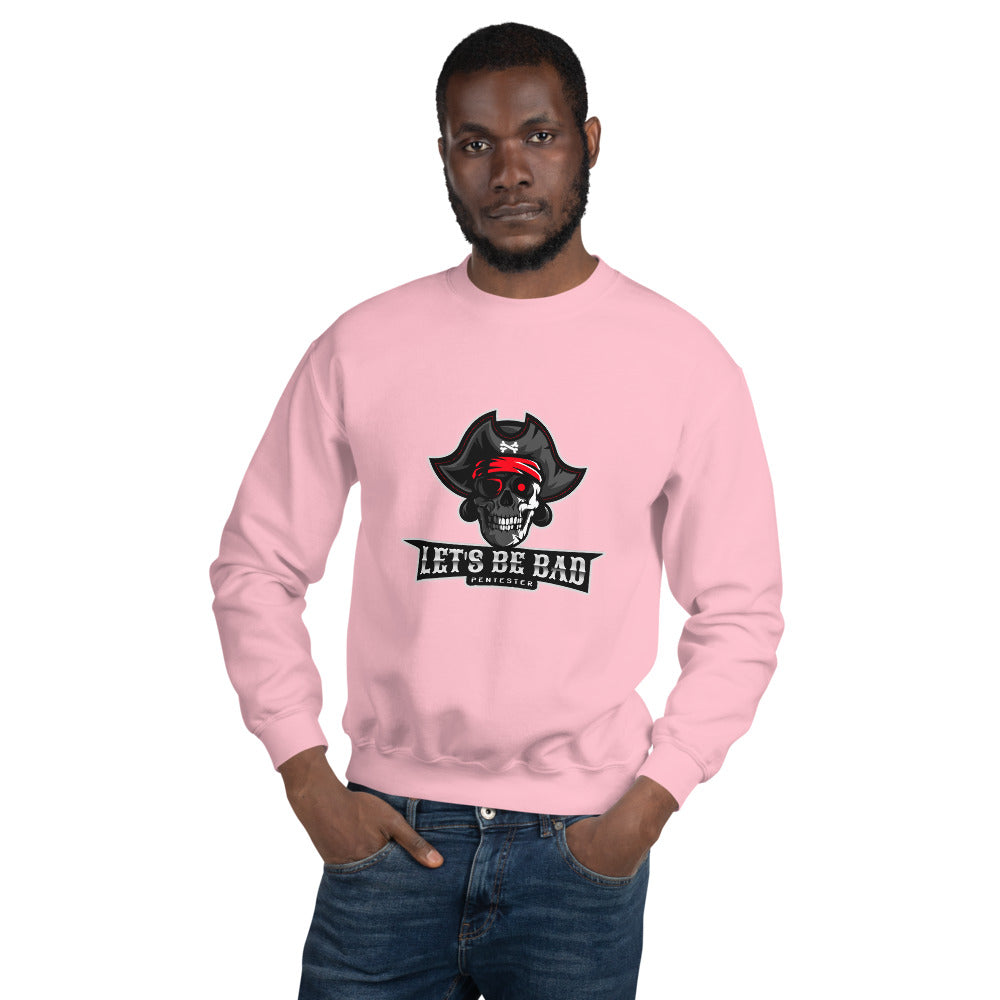 Let's be bad - Unisex Sweatshirt by DarkByteGear