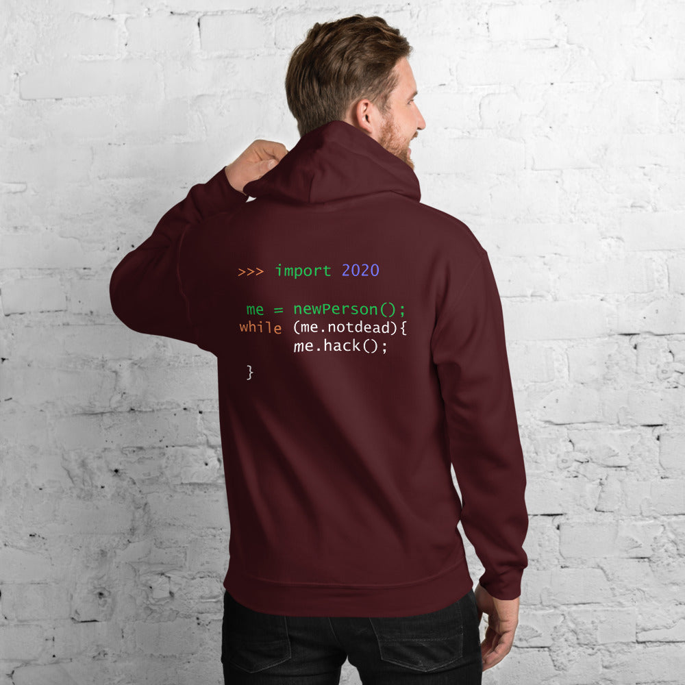 >>> import 2020 me = newPerson(); - Unisex Hoodie by DarkByteGear