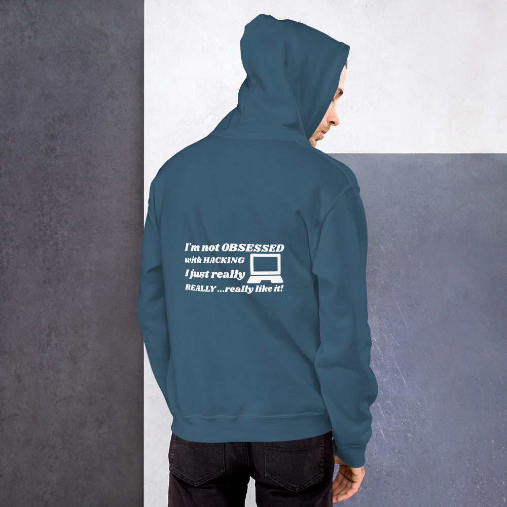 I'm not OBSESSED with HACKING - Unisex Hoodie by DarkByteGear