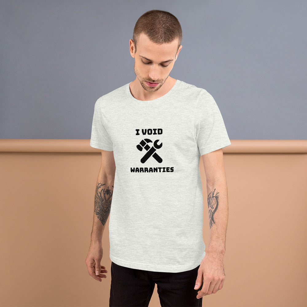I void warranties - Short-Sleeve Unisex T-Shirt (black text) by DarkByteGear