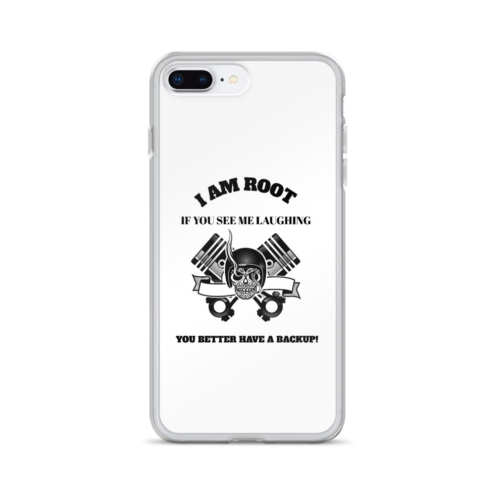 I Am Root If You See Me Laughing You Better Have A Backup - iPhone Case (black text) by DarkByteGear