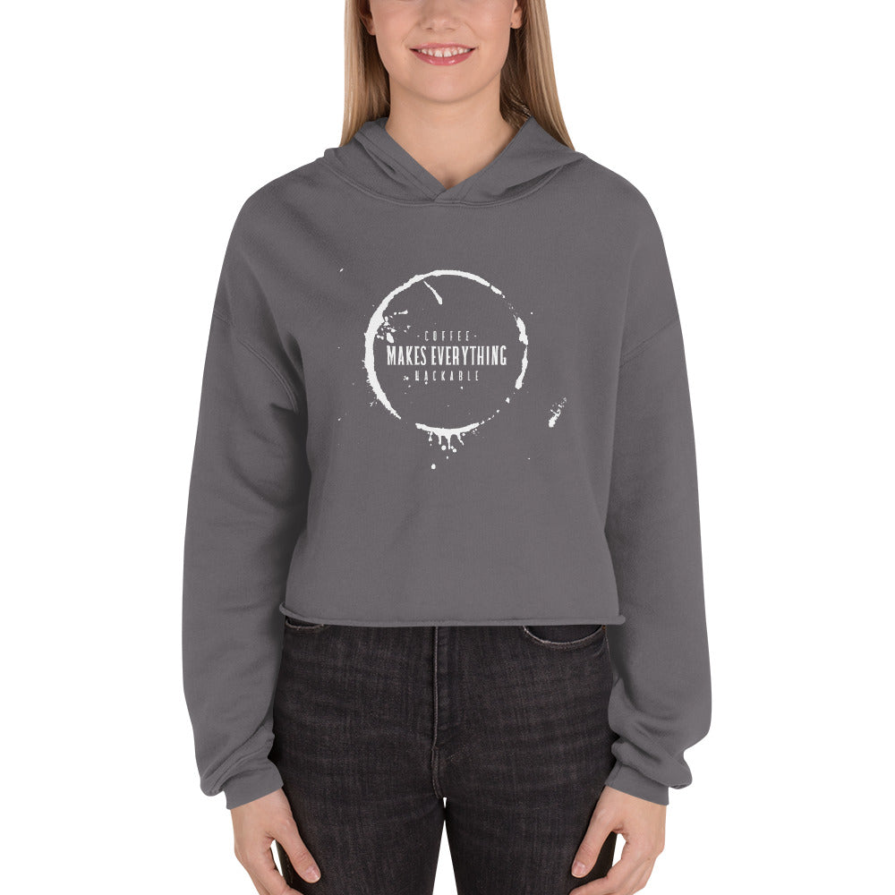 Coffee makes everything hackable - Crop Hoodie by DarkByteGear