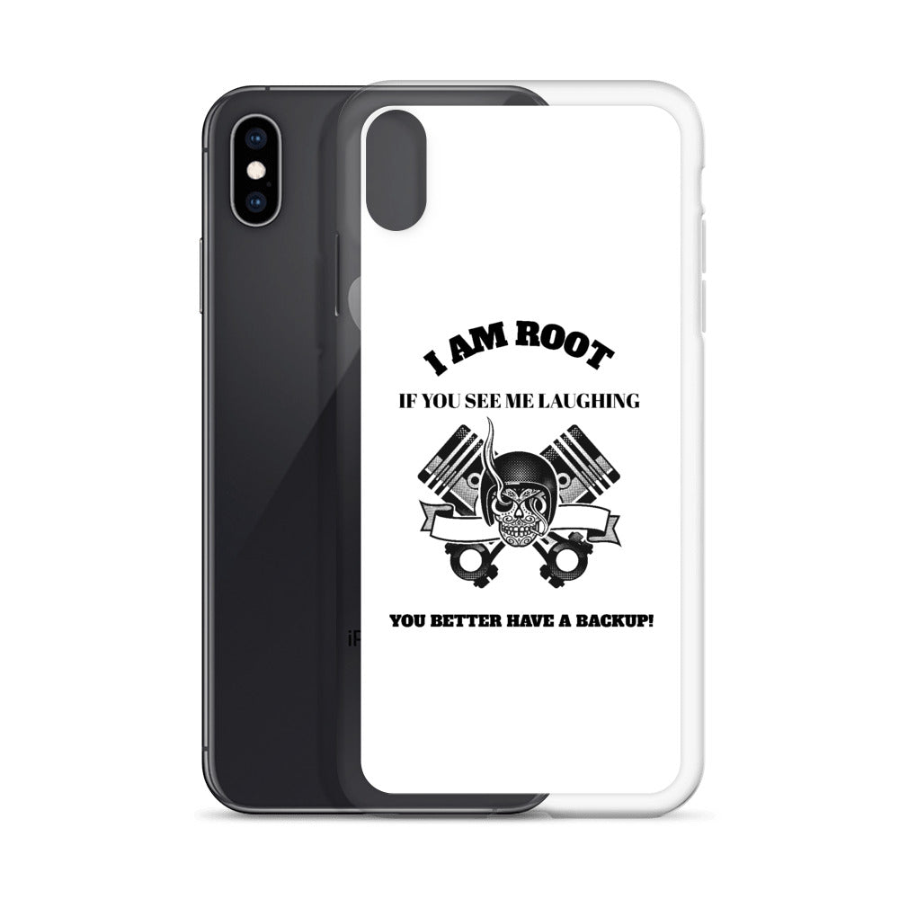 I Am Root If You See Me Laughing You Better Have A Backup - iPhone Case (black text) by DarkByteGear