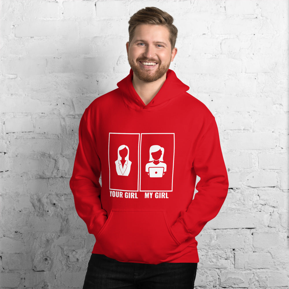 Your girl vs my girl - Unisex Hoodie by DarkByteGear