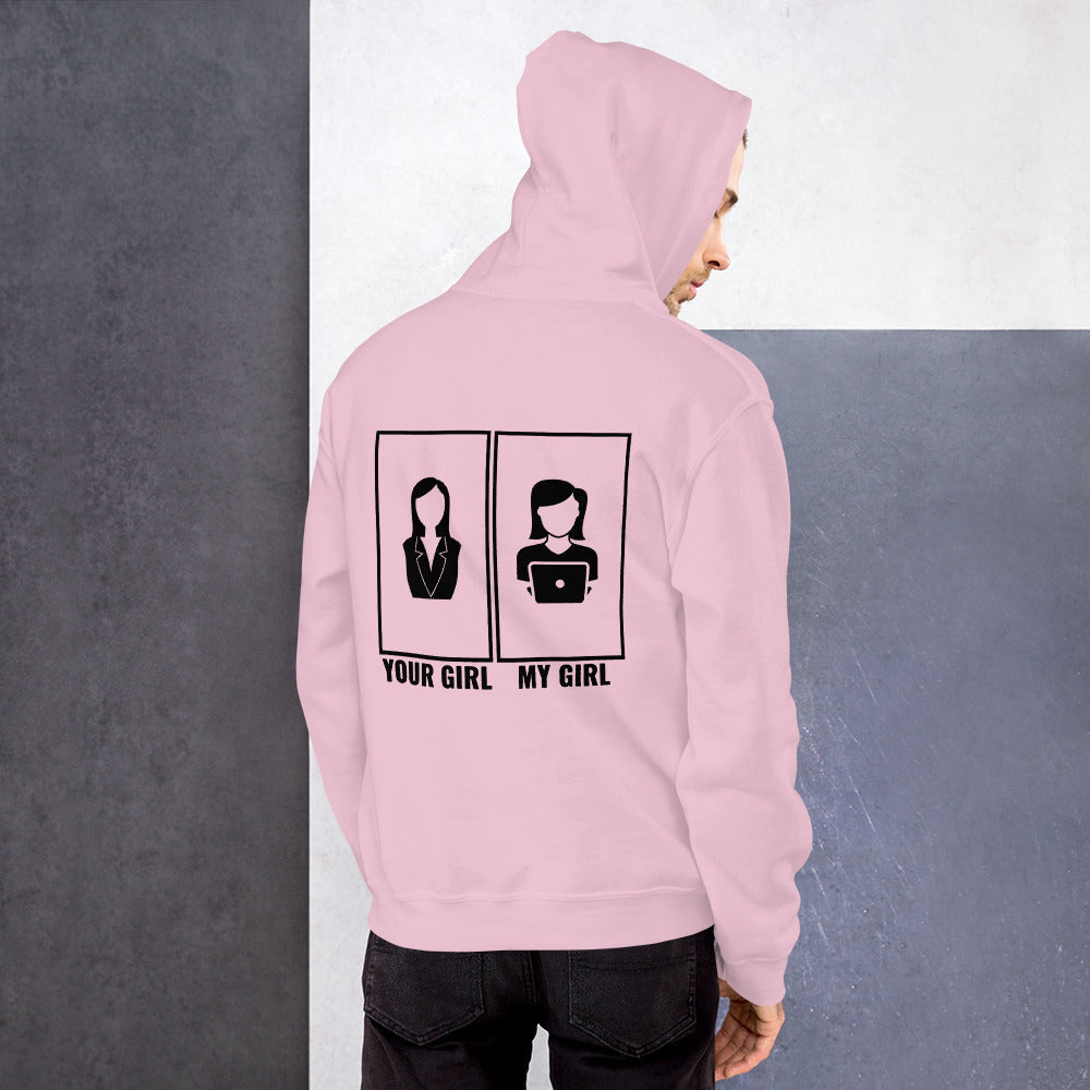 Your girl vs my girl - Unisex Hoodie (black text) by DarkByteGear