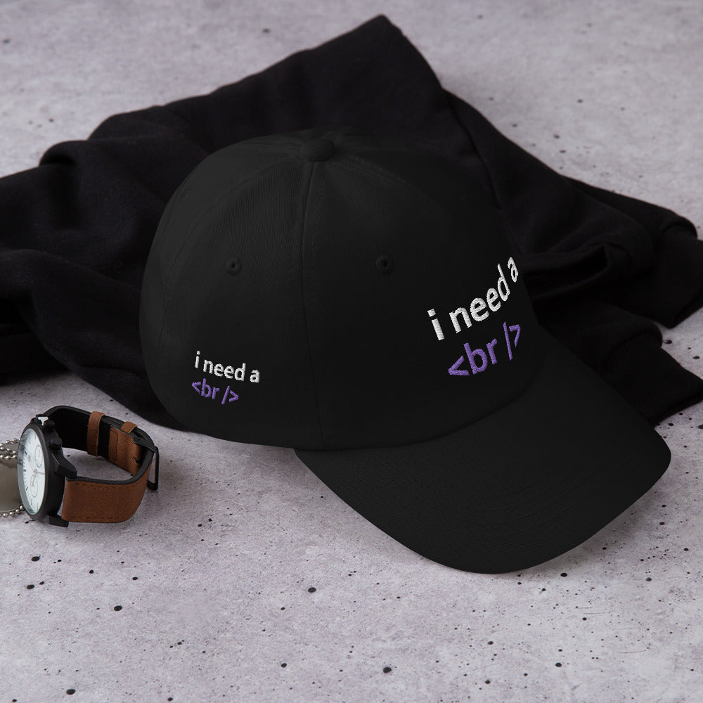 i need a break - Dad hat by DarkByteGear